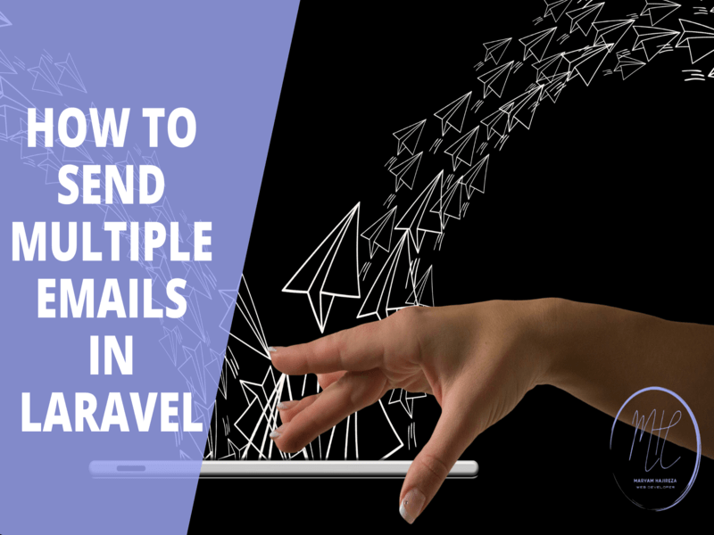 How to send multiple emails in Laravel?